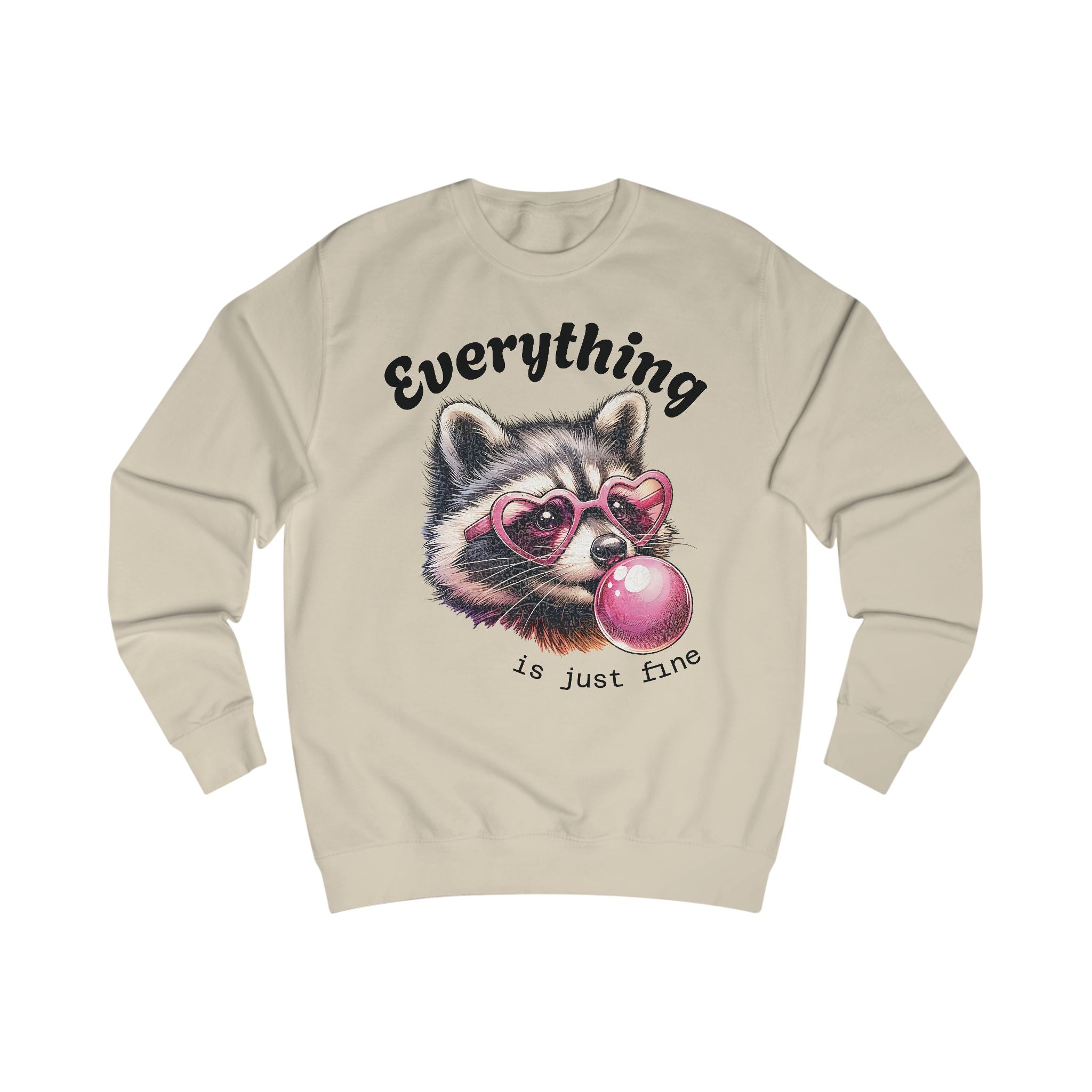 Cute Bubblegum Raccoon Sweatshirt - Everything is Just Fine, Cute Sweatshirt, Animal Lover Gift, Fun Casual Wear, Funny Apparel, Cozy Unisex [...]
