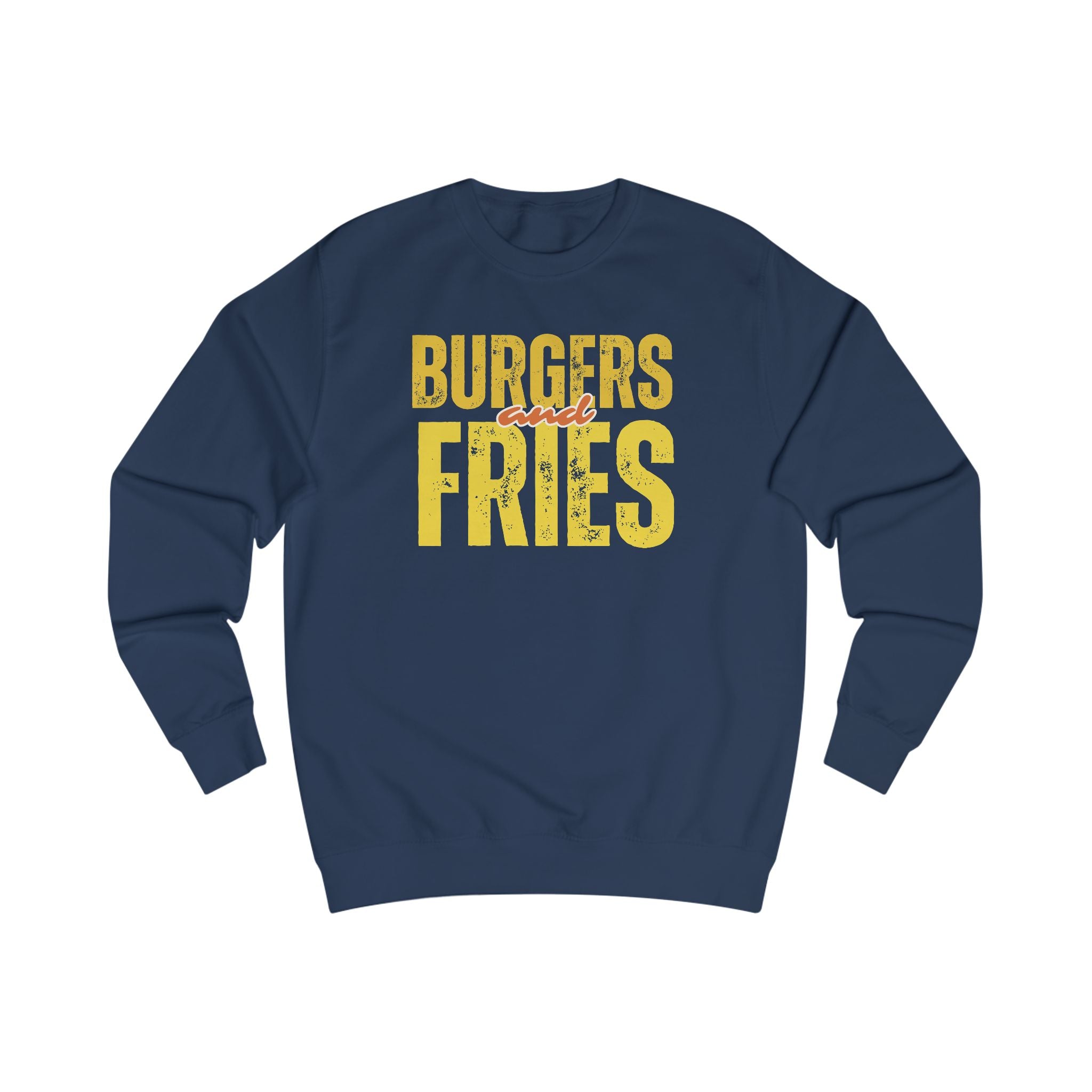 Burgers & Fries Sweatshirt, Funny Foodies Gift, Cozy Unisex Top, Casual Dining Apparel, Fast Food Lover Sweatshirt