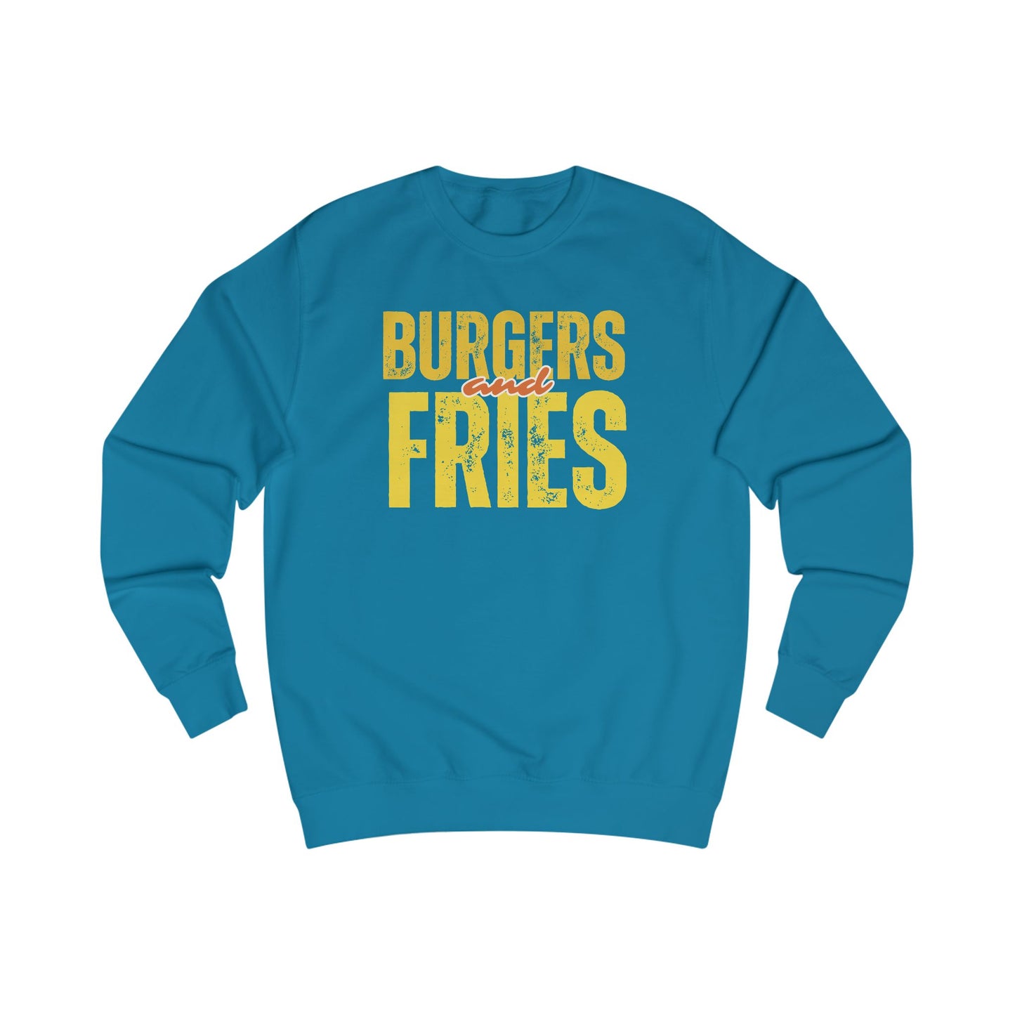 Burgers & Fries Sweatshirt, Funny Foodies Gift, Cozy Unisex Top, Casual Dining Apparel, Fast Food Lover Sweatshirt