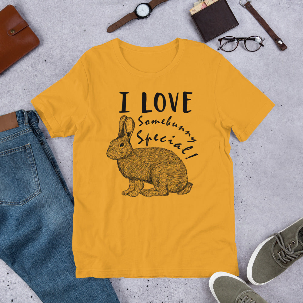I Love Somebunny Special t-shirt