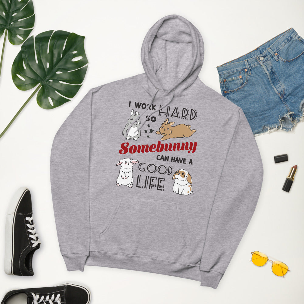 I work Hard (bunny) hoodie